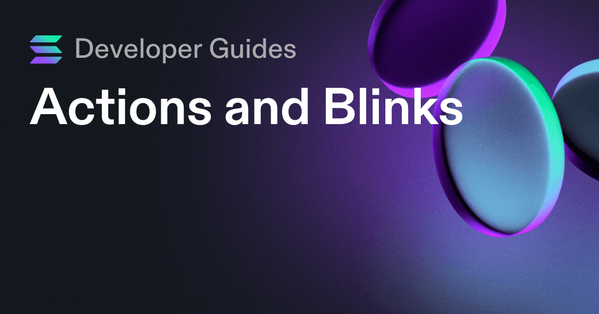 Actions and Blinks