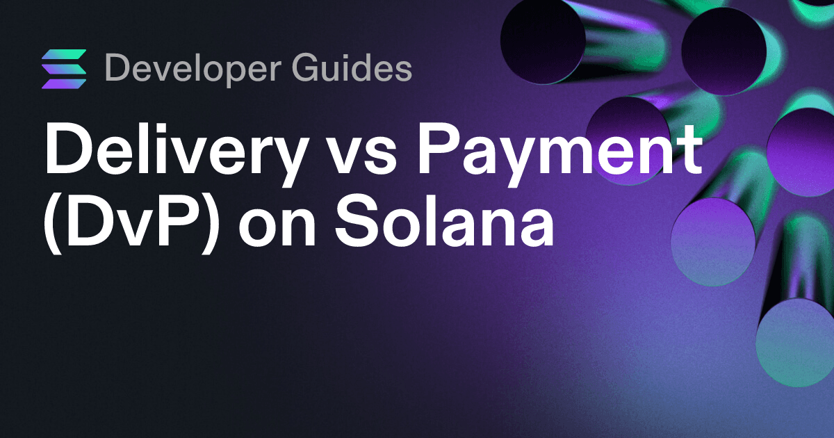 Delivery vs Payment (DvP) on Solana