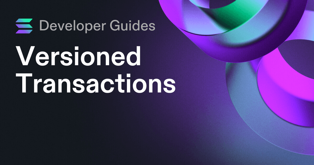 Versioned Transactions