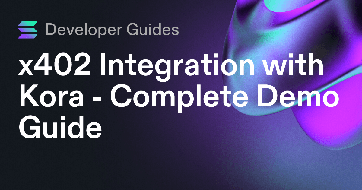 x402 Integration with Kora - Complete Demo Guide