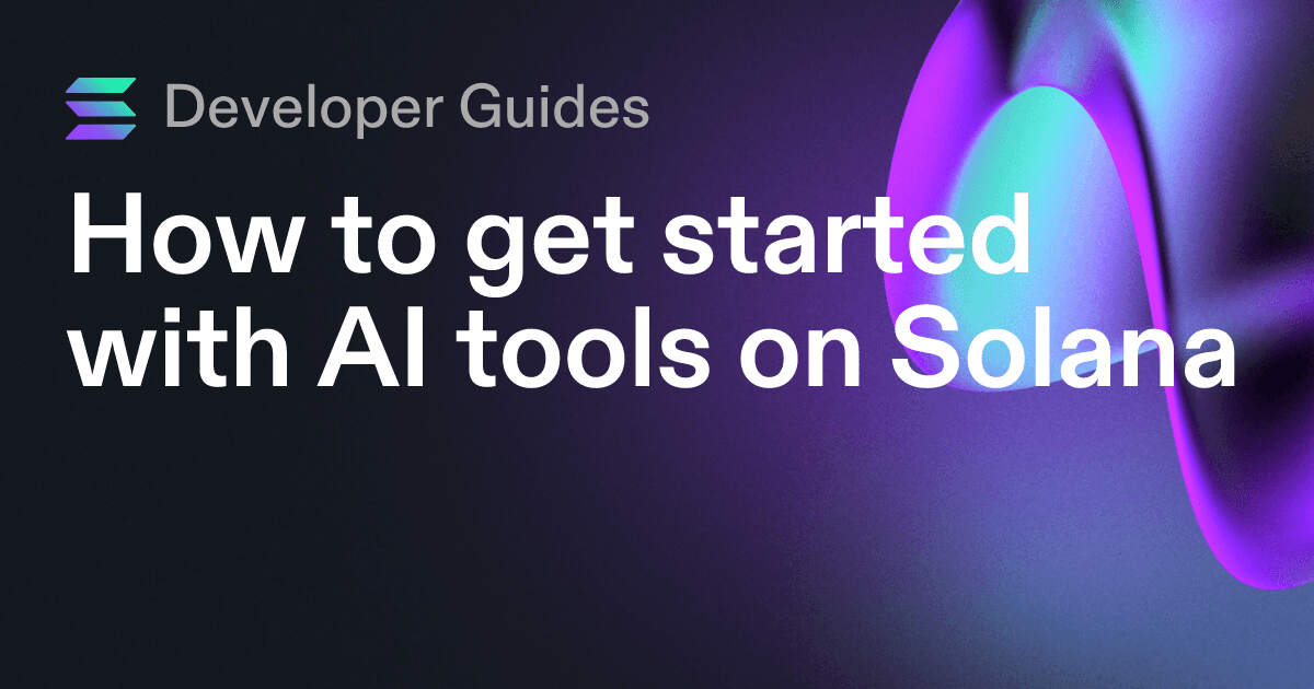 How to get started with AI tools on Solana